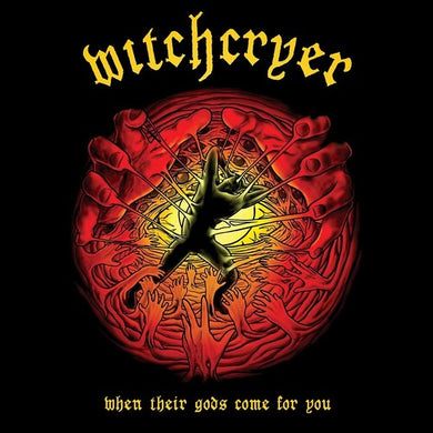 Witchcryer: When Their Gods Come For You (Vinyl LP)