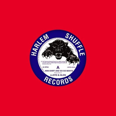 Lloyd & Glen: Mini Skirt & Go Go Boots / What You've Got (7-Inch Single)