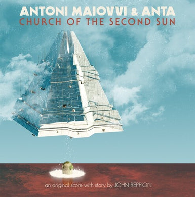 Maiovvi, Antoni / Anta: Church of the Second Sun (Original Soundtrack) (Vinyl LP)