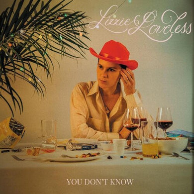 Lizzie Loveless: You Don't Know (Vinyl LP)