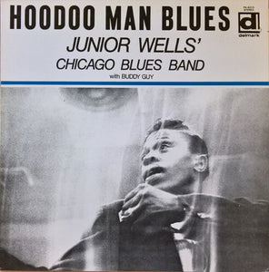 Hoodoo Man Bluesby Junior Wells' Chicago Blues Band (Vinyl Record)