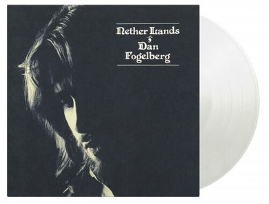 Dan Fogelberg: Nether Lands [Limited Gatefold, 180-Gram Clear Vinyl] (Vinyl LP)