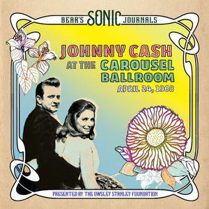 Bear's Sonic Journals: Johnny Cash, At the Carousel Ballroom, April 28by Johnny Cash (Vinyl Record)