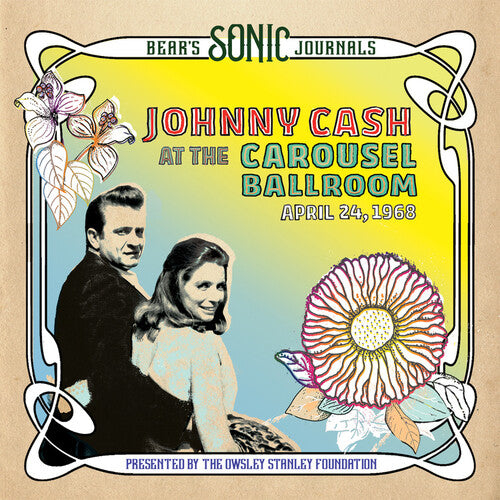 Bear's Sonic Journals: Johnny Cash, At the Carousel Ballroom, April 24 1968by Johnny Cash (Vinyl Record)
