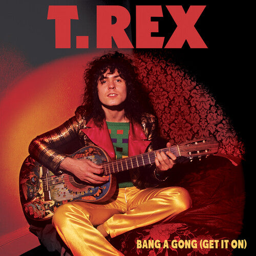 T.Rex: Bang A Gong (Get It On) (7-Inch Single)