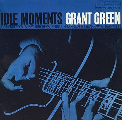 Green, Grant: Idle Moments (Blue Note Classic Vinyl Edition) (Vinyl LP)