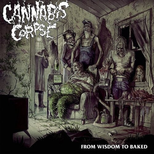 From Wisdom To Bakedby Cannabis Corpse (Vinyl Record)