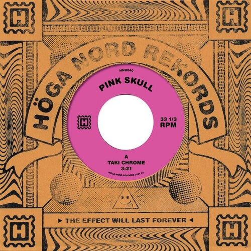 Taki Chromeby Pink Skull (Vinyl Record)