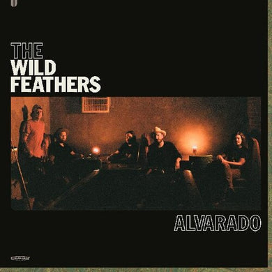 Wild Feathers: Alvarado (Vinyl LP)