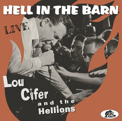 Lou Cifer & the Hellions: Hell In The Barn: Live (Vinyl LP)