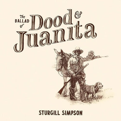 Simpson, Sturgill: The Ballad of Dood & Juanita (Vinyl LP)