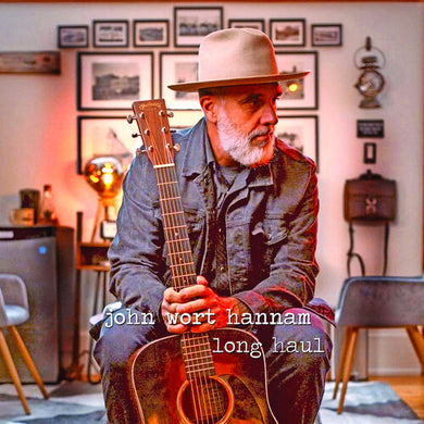 Hannam, John Wort: Long Haul (Vinyl LP)