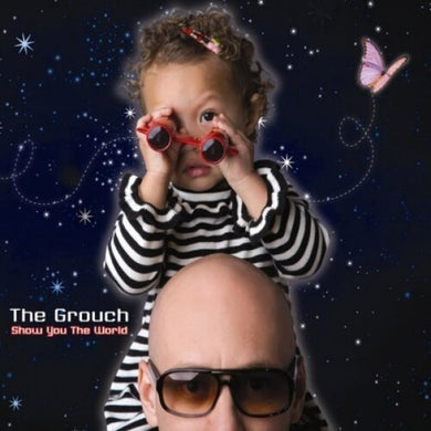 Grouch: Show You The World (RSD) (Vinyl LP)