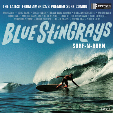 Blue Stingrays: Surf-N-Burn (Blue Vinyl) (Vinyl LP)