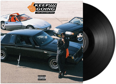 Larry June & Harry Fraud: Keep Going (Vinyl LP)