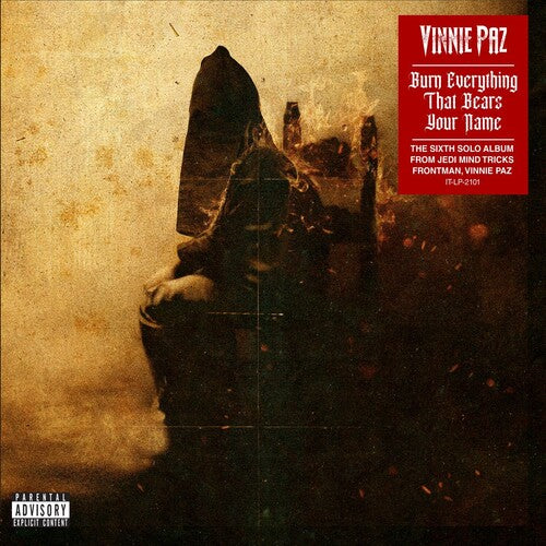 Vinnie Paz: Burn Everything That Bears Your Name (Vinyl LP)