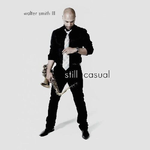 Smith III, Walter: Still Casual (Vinyl LP)