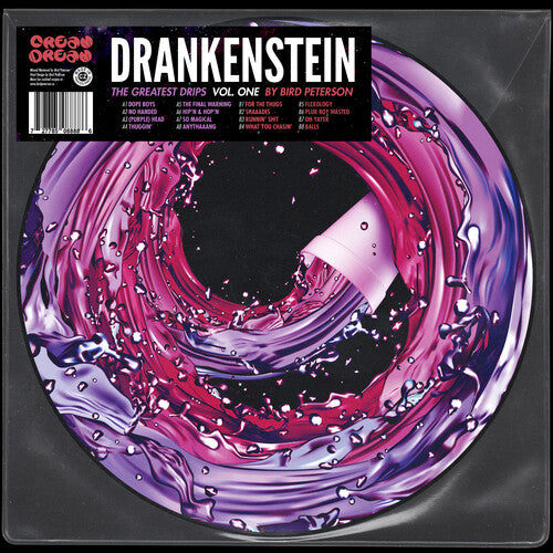 Bird Peterson: Drankenstein: The Greatest Drips Vol. 1 (Vinyl LP)