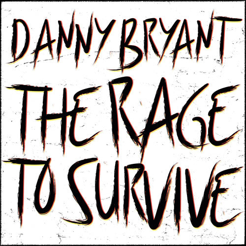 Bryant, Danny: The Rage To Survive (Vinyl LP)