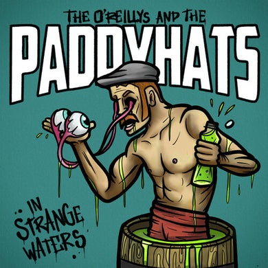 O'Reillys & the Paddyhats: In Strange Waters (White Vinyl) (Vinyl LP)