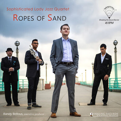 Sophisticated Lady Jazz Quartet: Ropes Of Sand (Vinyl LP)