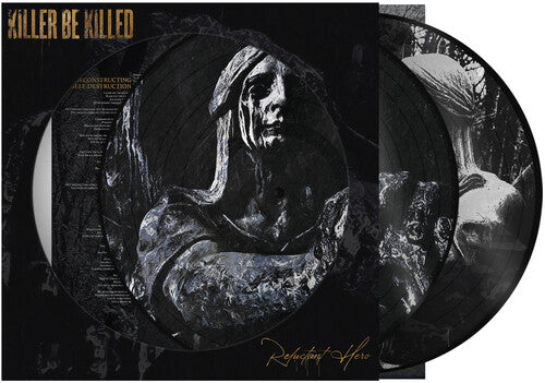 Killer Be Killed: Reluctant Hero (Picture Disc) (Vinyl LP)