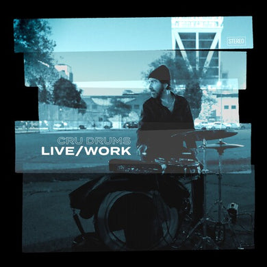 Live/Workby Cru Drums (Vinyl Record)