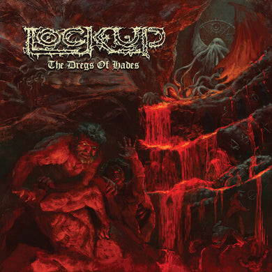 Lock Up: The Dregs of Hades (Red Vinyl) (Vinyl LP)