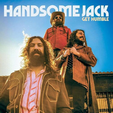Handsome Jack: Get Humble (Vinyl LP)