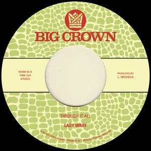 Lady Wray: Through It All b/w Under The Sun (7-Inch Single)