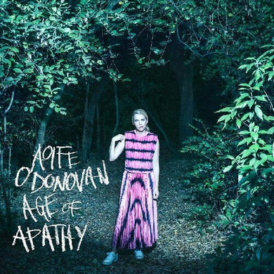 O'Donovan, Aoife: Age Of Apathy (Vinyl LP)
