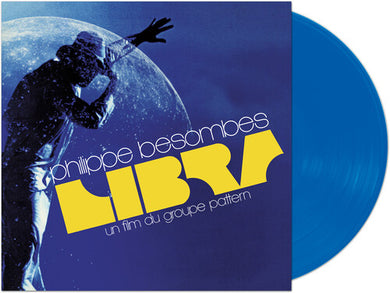 Besombes, Philippe: Libra - Una Film Du Groupe Pattern (Blue Vinyl) (Vinyl LP)