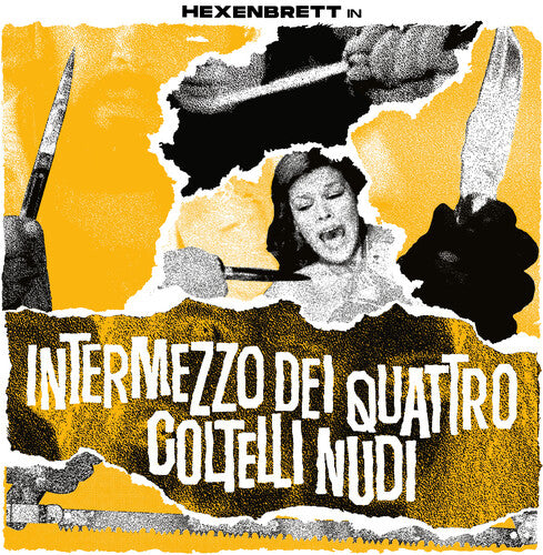 Hexenbrett: Intermezzo Dei Quattro Coltelli Nudi (Vinyl LP)