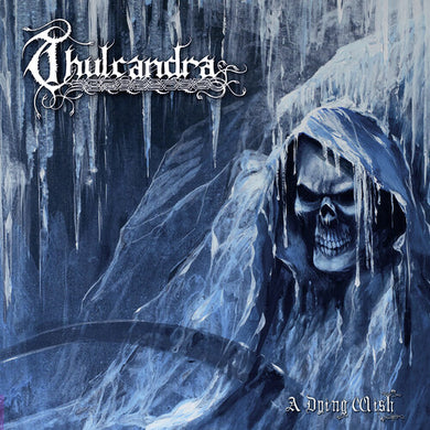Thulcandra: A Dying Wish (Vinyl LP)