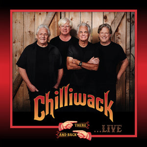 Chilliwack: There & Back Live (IEX) (Vinyl LP)