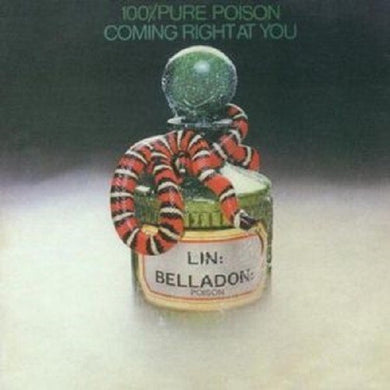 100% Pure Poison: Coming Right At You (Vinyl LP)