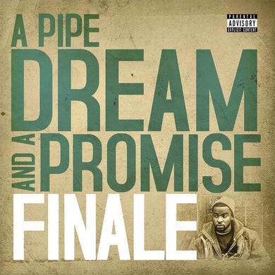 Finale: A Pipe Dream & A Promise (Vinyl LP)