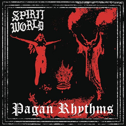 Spiritworld: Pagan Rhythms (Vinyl LP)