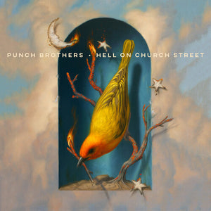 Punch Brothers: Hell On Church Street (Vinyl LP)