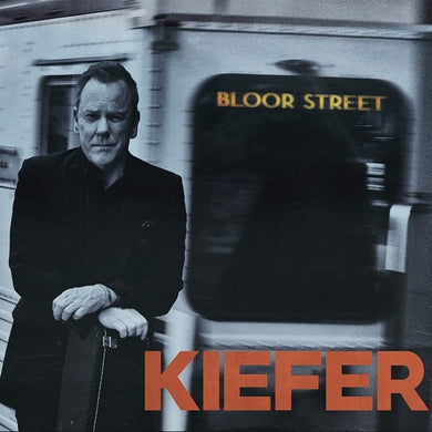 Sutherland, Kiefer: Bloor Street (Vinyl LP)