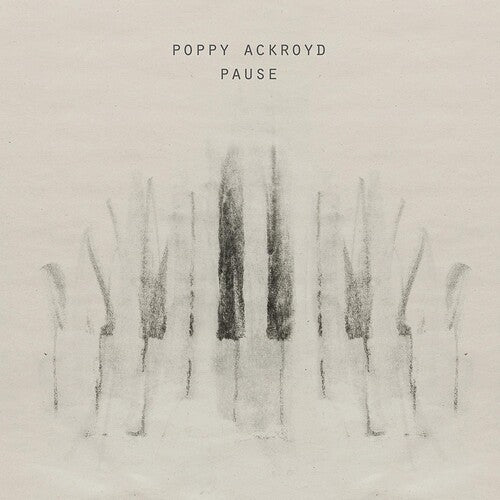 Ackroyd, Poppy: Pause (Vinyl LP)