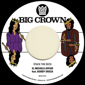 El Michels Affair: Stack The Deck b/w Things Done Changed (7-Inch Single)