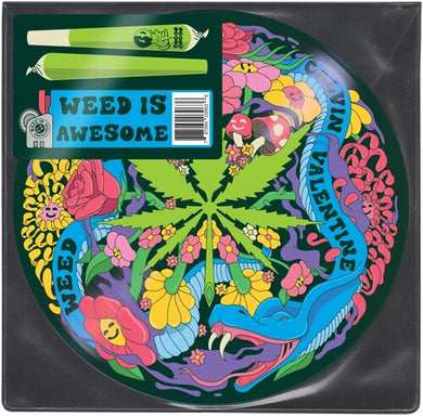 Valentine, Calvin: Weed Is Awesome (Vinyl LP)