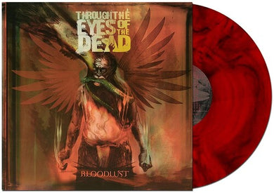 Through the Eyes of the Dead: Bloodlust (Vinyl LP)