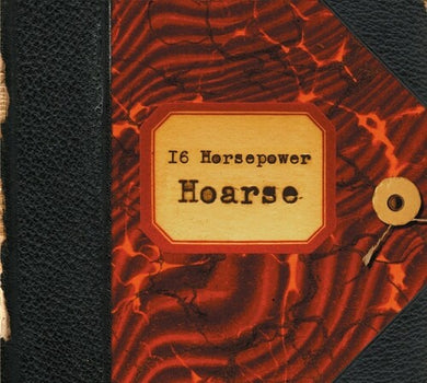 16 Horsepower: Hoarse (Vinyl LP)