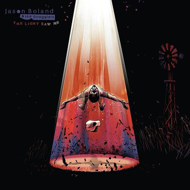 Boland, Jason & the Stragglers: The Light Saw Me (Vinyl LP)