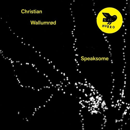 Wallumrod, Christian: Speaksome (Vinyl LP)