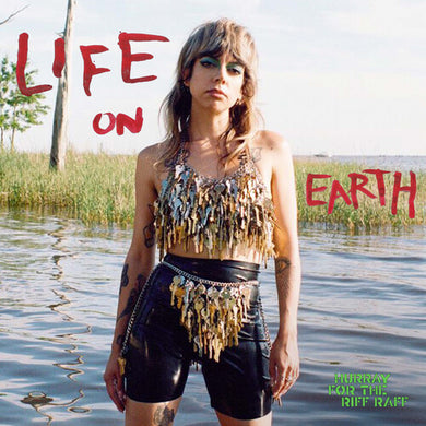 Hurry for the Riff Raff: Life On Earth (Vinyl LP)