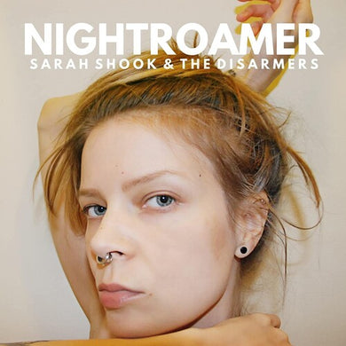 Sarah Shook & the Disarmers: Nightroamer (Vinyl LP)