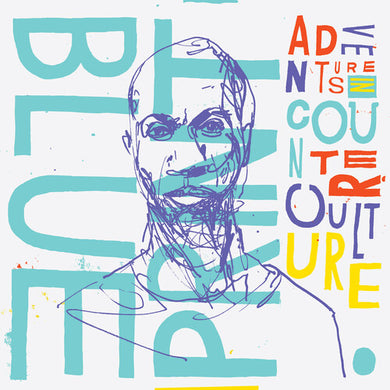 Blueprint: Adventures In Counter Culture (10 Year Anniversary Ed.) (Vinyl LP)